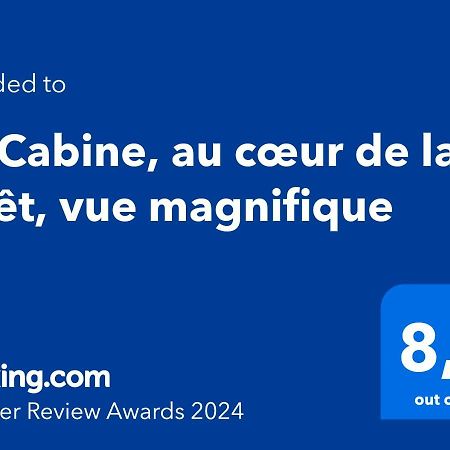 T2 Cabine, Au Coeur De La Foret, Vue Magnifique Apartment Egat Exterior foto