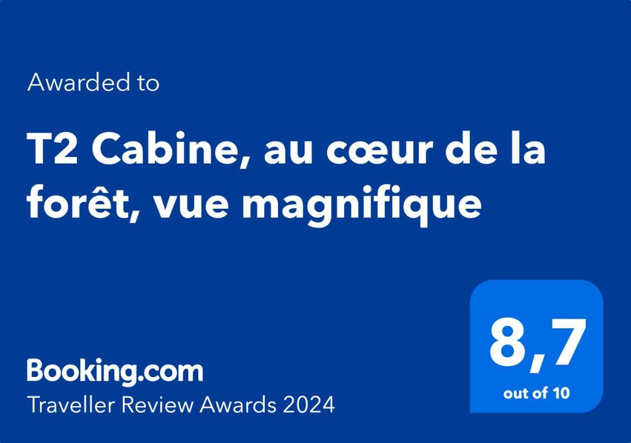 T2 Cabine, Au Coeur De La Foret, Vue Magnifique Apartment Egat Exterior foto